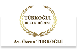 Türkoğlu Hukuk Bürosu | Adalet Mülkün Temelidir